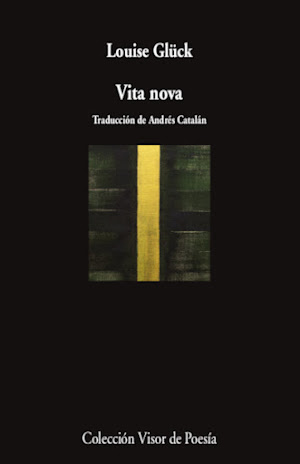 Louise Glück, 'Vita Nova', Visor, 2023