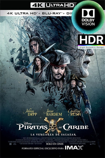 Piratas del Caribe: La Venganza de Salazar (2017)(4K Dolby Vision HDR )[Lat-Cas-Ing] [UTB]