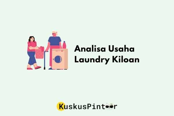 Analisa Usaha Laundry Kiloan