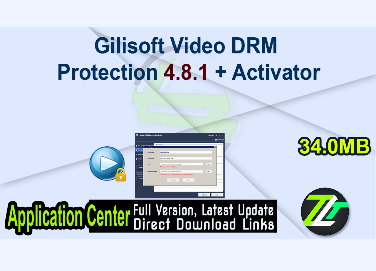 Gilisoft Video DRM Protection 4.8.1 + Activator