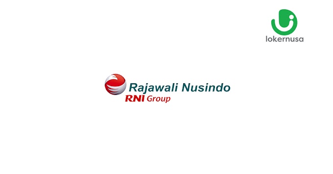 Lowongan Kerja PT. Rajawali Nusindo (RNI Group)
