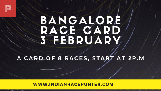 Bangalore Race Card 3 February