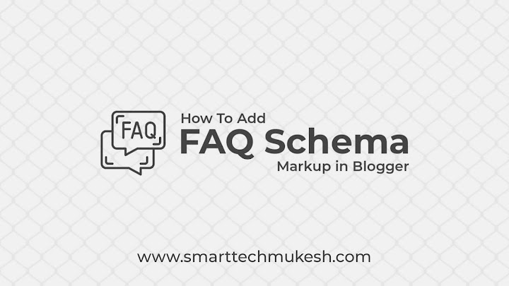 How To Add FAQ Schema Markup in Blogger