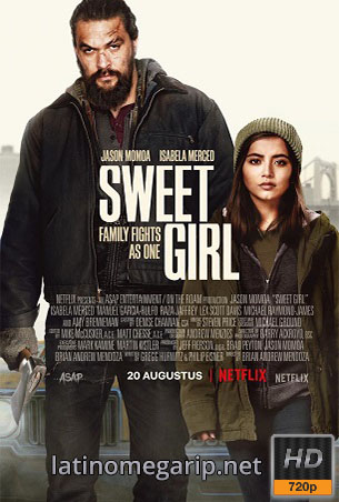 Sweet Girl (2021) [Latino] [720p WEB-DL] [MEGA] [VS]