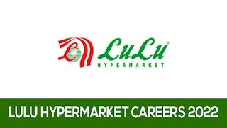 Lulu Hypermarket Career Opportunities in Dubai 2022 - Apply Online For Latest Lulu Group Job Vacancy