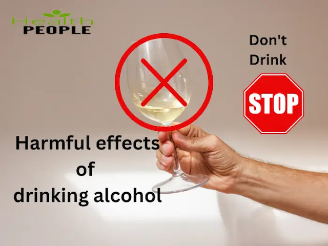 Harmful effects of drinking alcohol