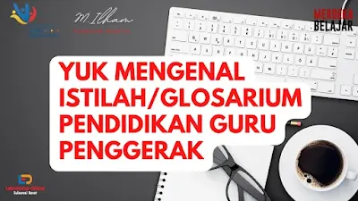 Istilah/Glosarium Pendidikan Guru Penggerak