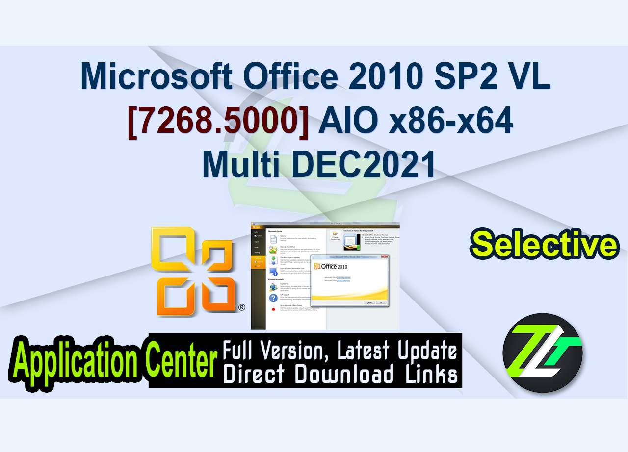Microsoft Office 2010 SP2 VL [7268.5000] AIO x86-x64 Multi DEC2021