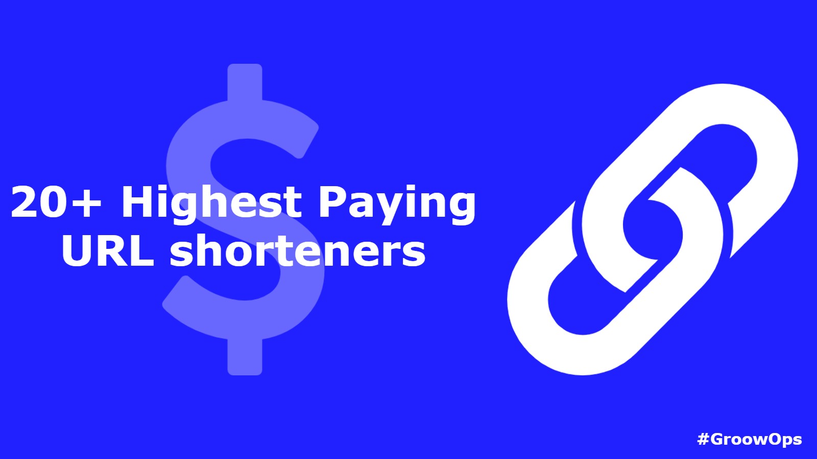 20+ Best High Paying URL Shortener To Make Money Online