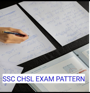 What is ssc chsl, Syllabus, Sallary, Exam Pattern in 2022