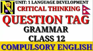 Question Tag  Class 12 Unit 1 Critical Thinking | Language Development by Suraj Bhatt