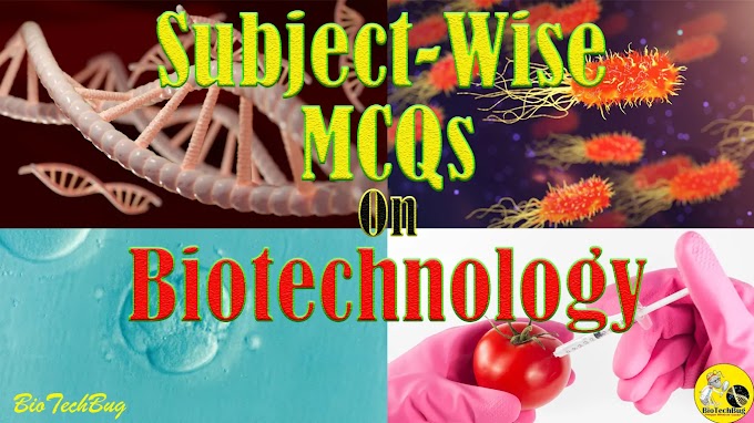 Subject wise MCQs on Biotechnology