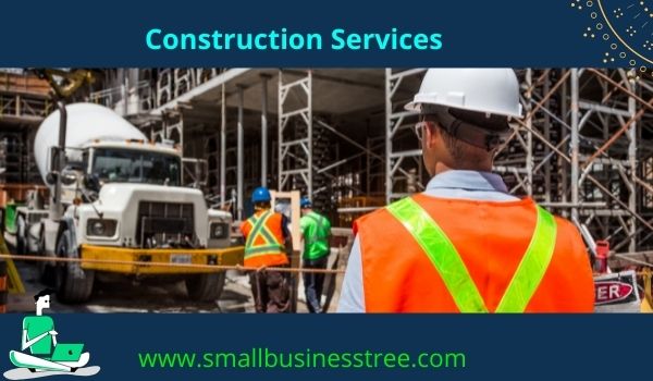 Construction Services Based Business