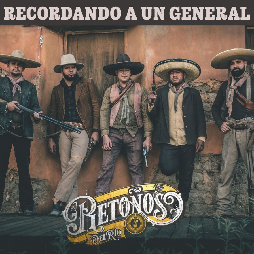 Retoños Del Rio - Recordando A Un General (Album Oficial) 2021