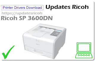 Ricoh SP 3600DN Printer Driver