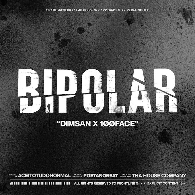 Veja a colaboração de PoetaNoBeat, Dimsan & 100FACE no clipe “Bipolar”