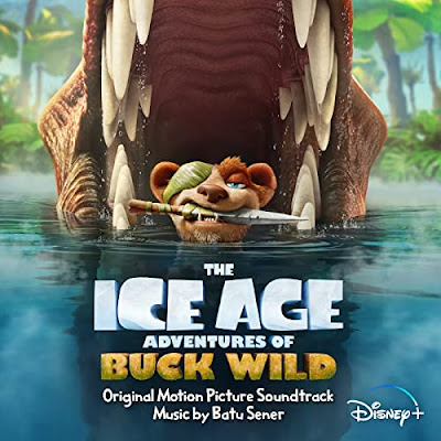 The Ice Age Adventures of Buck Wild soundtrack Batu Sener