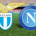 [Serie A] Lazio Vs Napoli Prediction
