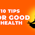 10 Tips For Good Health In Hindi