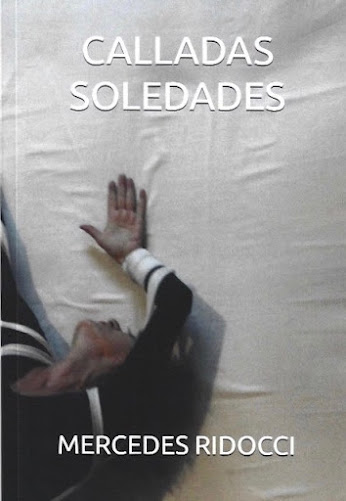 Poemas del poemario "Soledades Calladas"