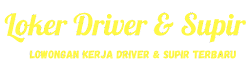 Lokerdriver.com - Loker Driver dan Supir Indonesia 2023