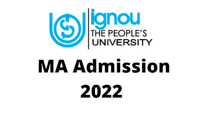 IGNOU MA Admission 2022 Through Distance Mode, Fees, Application Form
