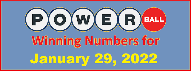 PowerBall Winning Numbers for Saturday, January 29, 2022