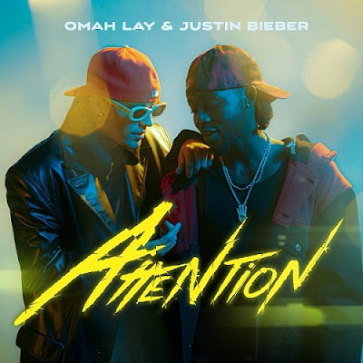 Omah Lay & Justin Bieber – Attention (Pop) 2022
