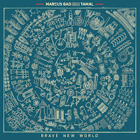 Marcus Gad meets Tamal - Brave New World