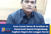 Fasos Fasum Belum di serahkan Ke Pemerintah Daerah Pengembang Rugikan Negara dan Langgar Aturan