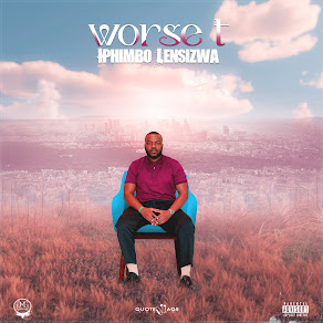 WORSE T- IPHIMBO LENSIZWA