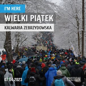 Wielki Piątek - Kalwaria Zebrzydowska 7.04.2023