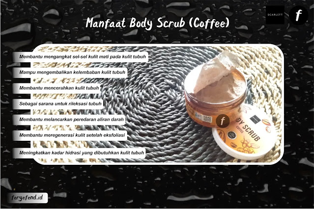 Manfaat Body Scrub (Coffee) Scarlett