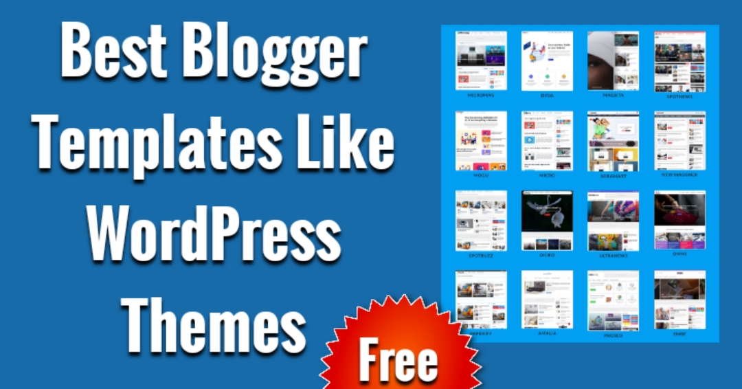 Best Free Blogger Templates Like WordPress Themes