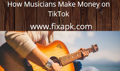 How Musicians Make Money on TikTok