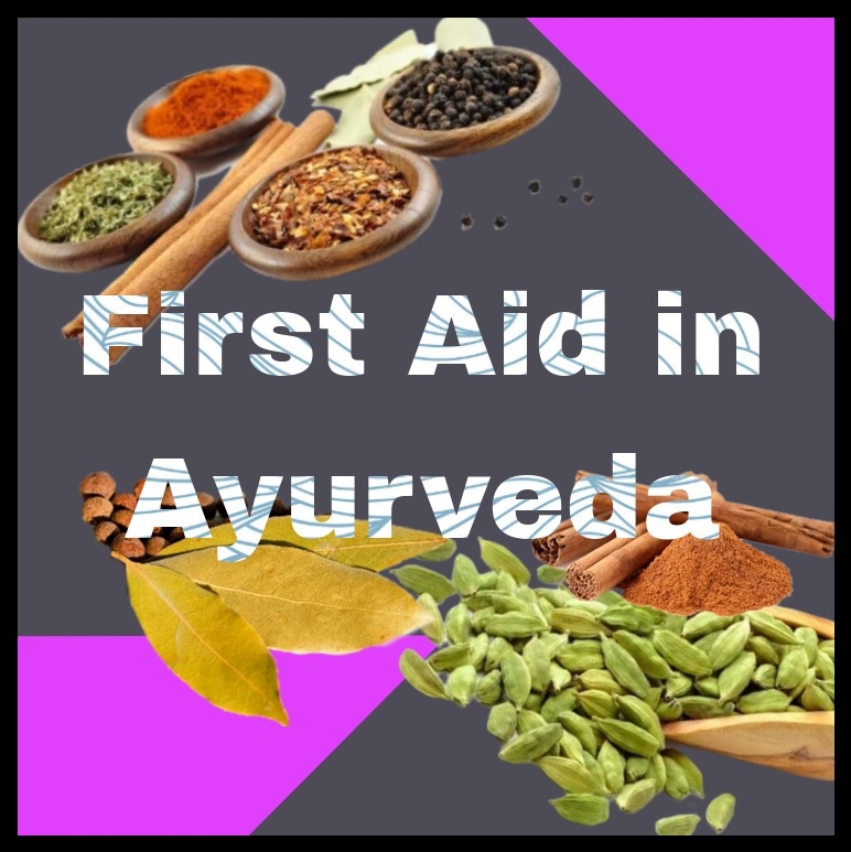 First aid in Ayurveda