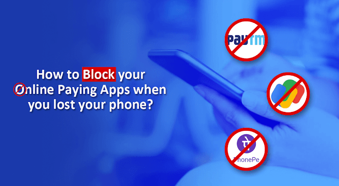 How to block your Online Paying Apps when you lost your phone?