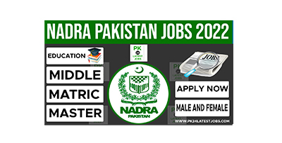 National Database & Registration Authority NADRA Jobs 2022 – PK24LatestJobs