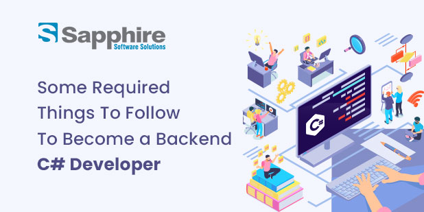 Some Required Things to Follow To Become a Backend C# Developer