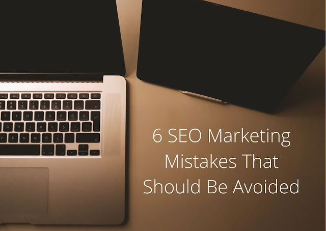 Gigi Catalin Neculai - 6 SEO Marketing Mistakes That Should Be Avoided