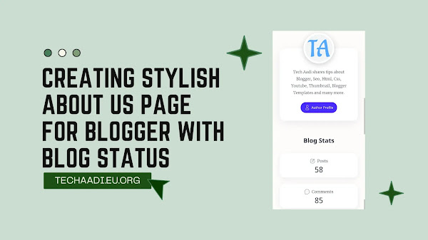 Creating Stylish About Us Page for Blogger with Blog Status