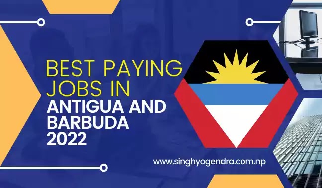 Best Paying Jobs in Antigua and Barbuda 2022