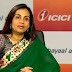 ३०० कोटी कर्ज मंजूर करण्यासाठी ६४ कोटींची लाच घेतली; ICICIच्या माजी CEO चंदा कोचर दोषी