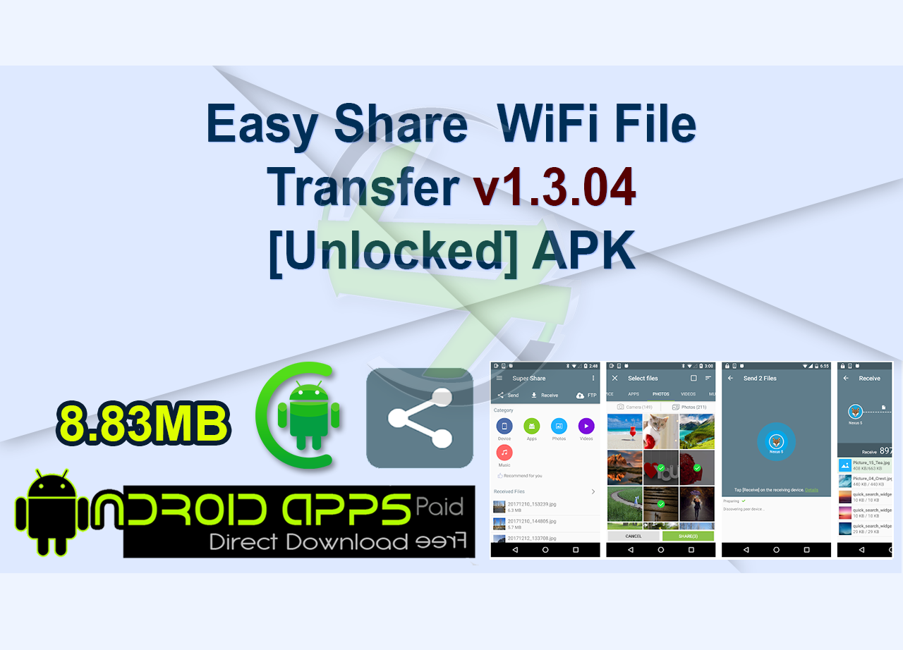 Easy Share  WiFi File Transfer v1.3.04 [Unlocked] APK