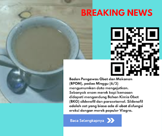 Hati-Hati Minum Kopi Sachet, BPOM Menemukan Mengandung Viagra dan Paracetamol