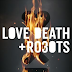 A VANTAGEM DE SONNIE Love, Death & Robots
