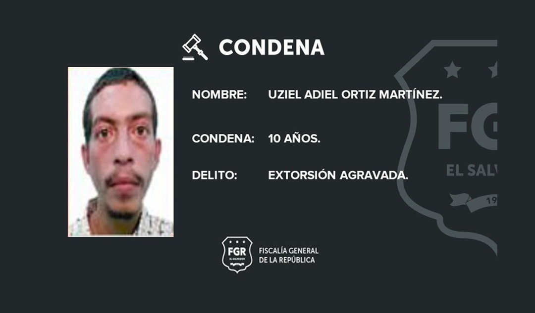 El Salvador: Extorsionista es condenado a 10 años de prisión