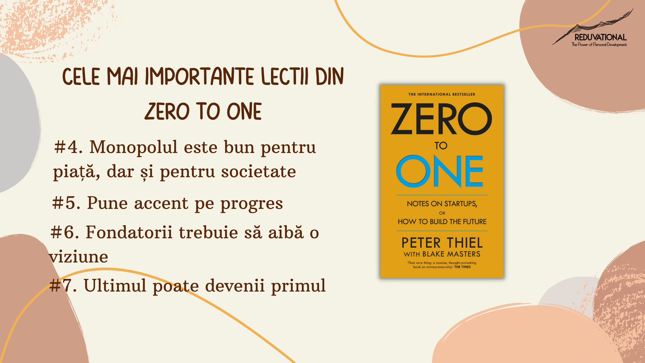 Descoperă care sunt cele mai importante idei din ”Zero to One” de Peter Thiel