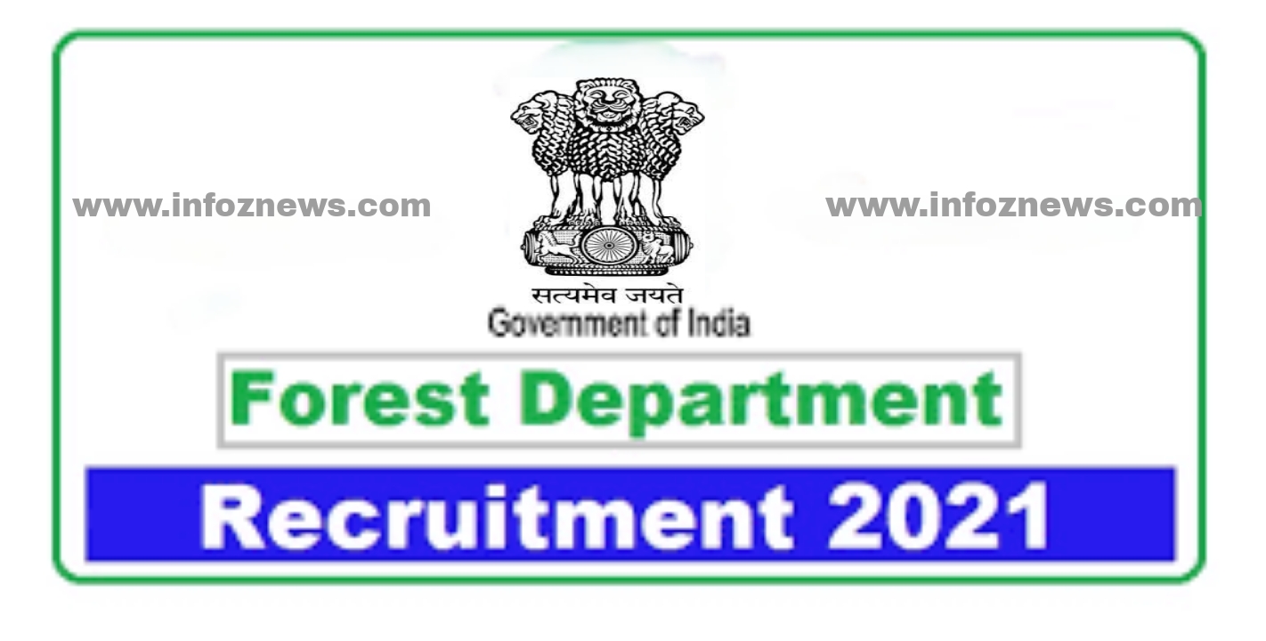 Tamilnadu Forest Department Bharti 2021 Jammu and Kashmir Forest Department Bharti 2021 Karnataka Forest Department Bharti 2021 Forest Guard Bharti 2021 last date Forest Department Vacancy 2020 Forest Guard Recruitment 2021 official website