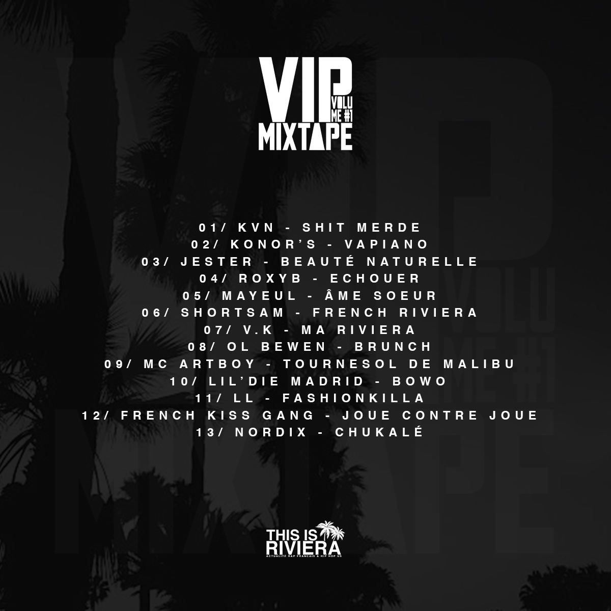 Tracklist de la VIP Mixptape vol.1